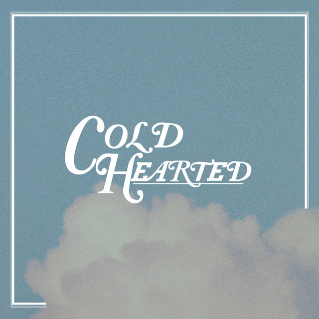 Cold Hearted