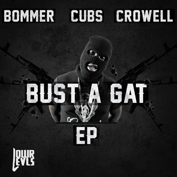 Bust A Gat