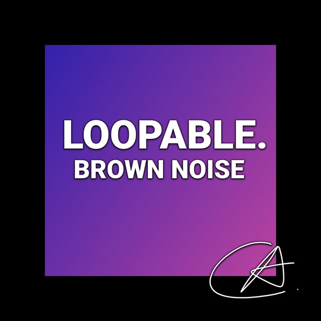 Brown Noise Loopable - Album by Granular Brown Noise | Spotify