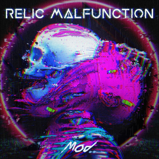 RELIC MALFUNCTION - Single by MOD99 | Spotify