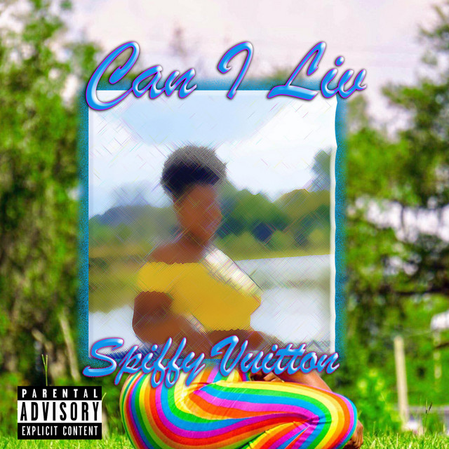 Spiffy Vuitton – CAN I LIV