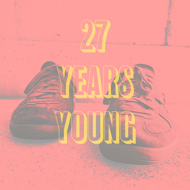 27 Years Young
