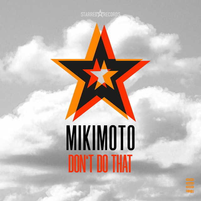 Don't Do That - Original Mix