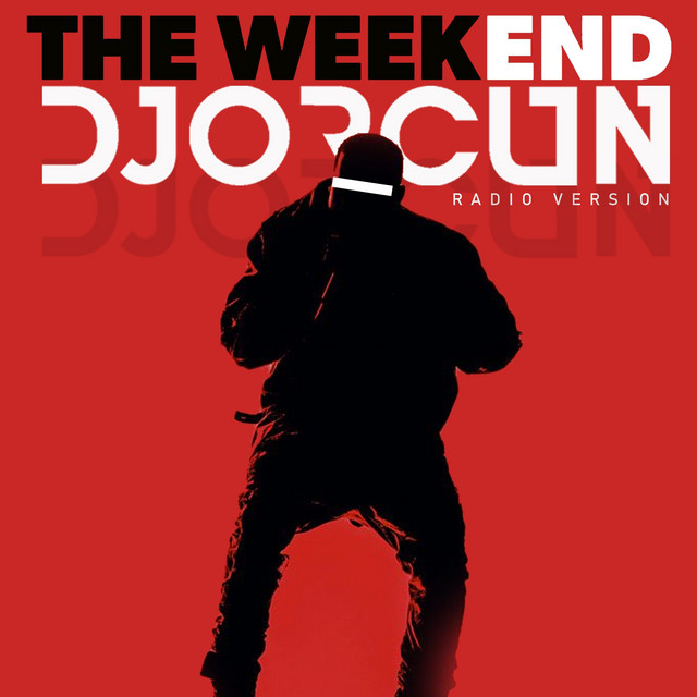 The Weekend (Radio Version) - Single by DJ ORCUN | Spotify