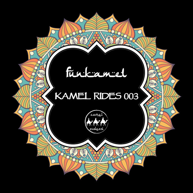 Kamel Rides 003 (DJ Mix) cover art