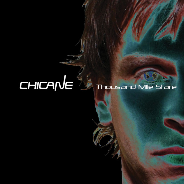 Thousand Mile Stare (Deluxe) - Album by Chicane | Spotify