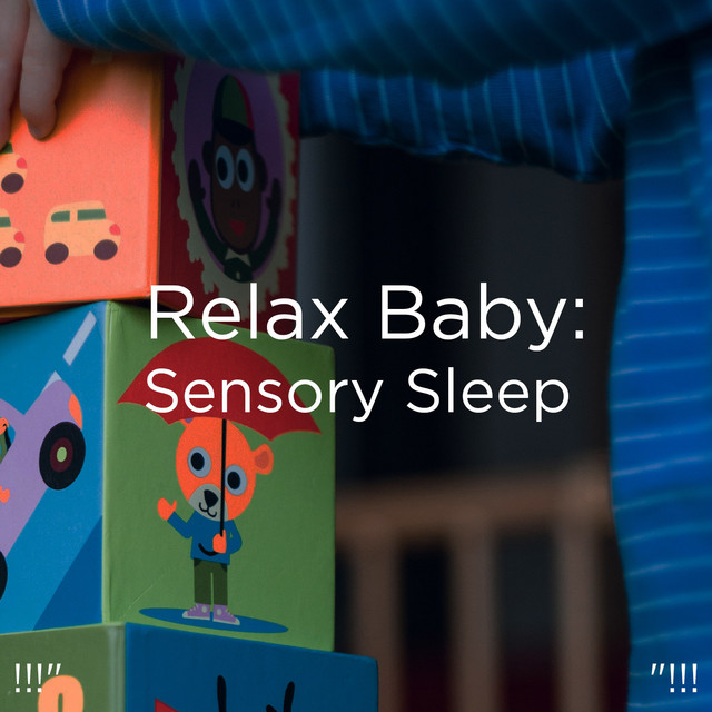 !!!" Relax Baby: Sensory Sleep "!!! cover art
