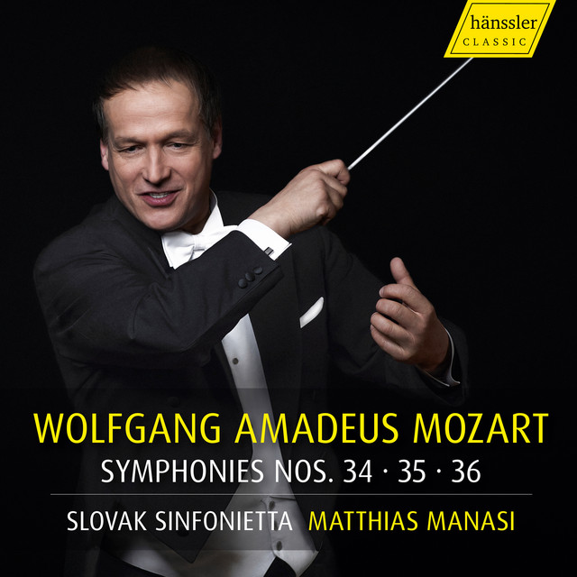 Wolfgang Amadeus Mozart - Symphonies Nos. 34, 35, 36