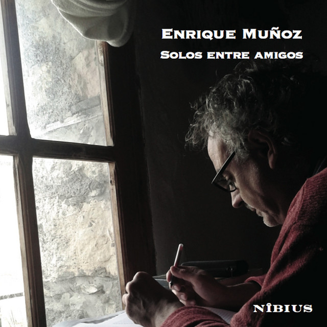 Enrique Muñoz. Solos entre amigos cover art