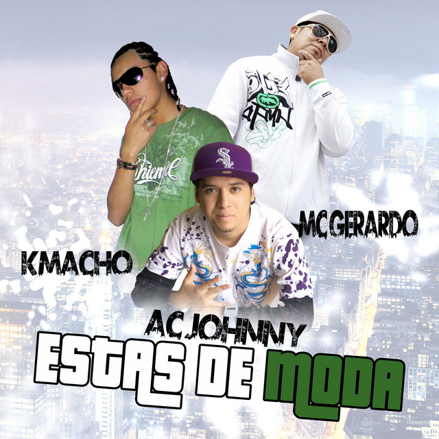 Estas De Moda - Single by Ac Johnny | Spotify