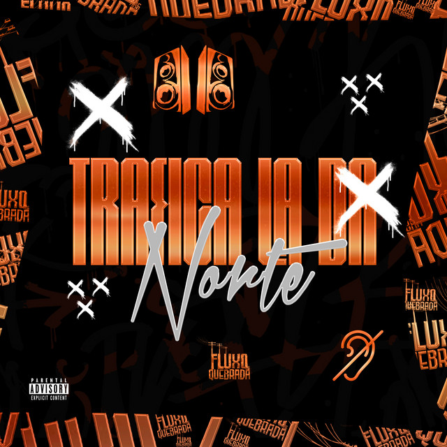 Trafica lá da Norte