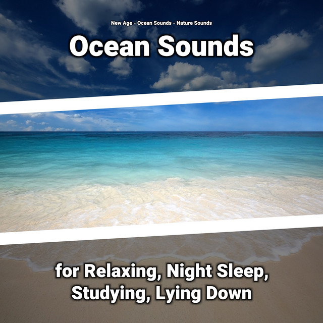 Ocean Sounds for Relaxing, Night Sleep, Studying, Lying Down cover art