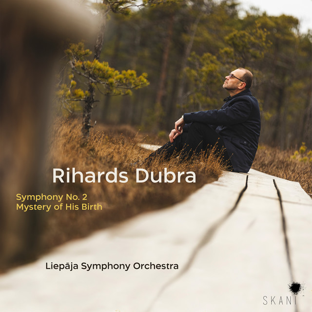 Rihards Dubra: Symphony No. 2 & Mystery of His Birth