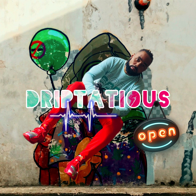 DRIPTATIOUS cover art