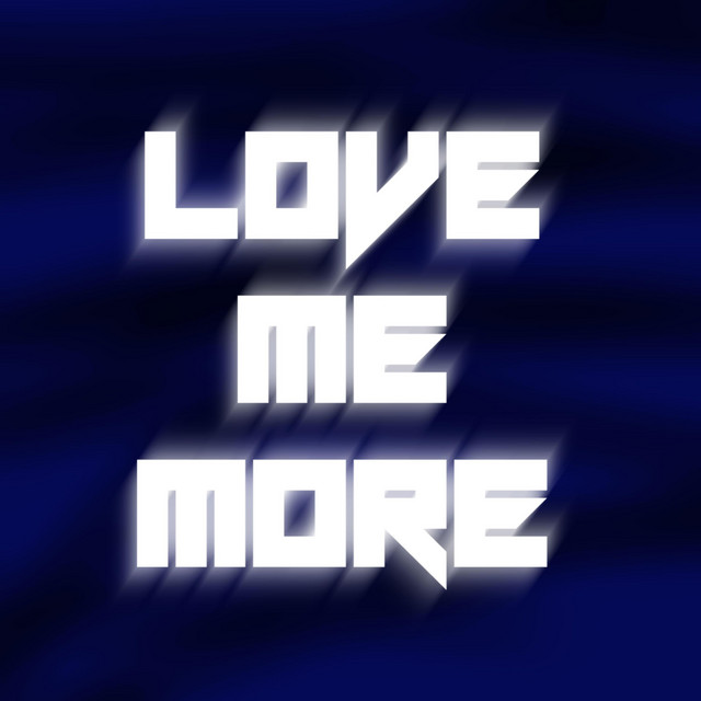 LOVE ME MORE cover art