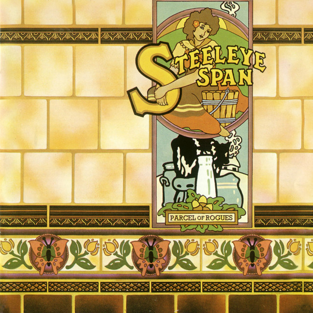 Parcel Of Rogues - Album by Steeleye Span | Spotify