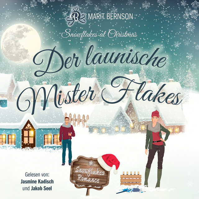 Der launische Mister Flakes [Snowflakes at Christmas, Band 5 (ungekürzt)] cover art