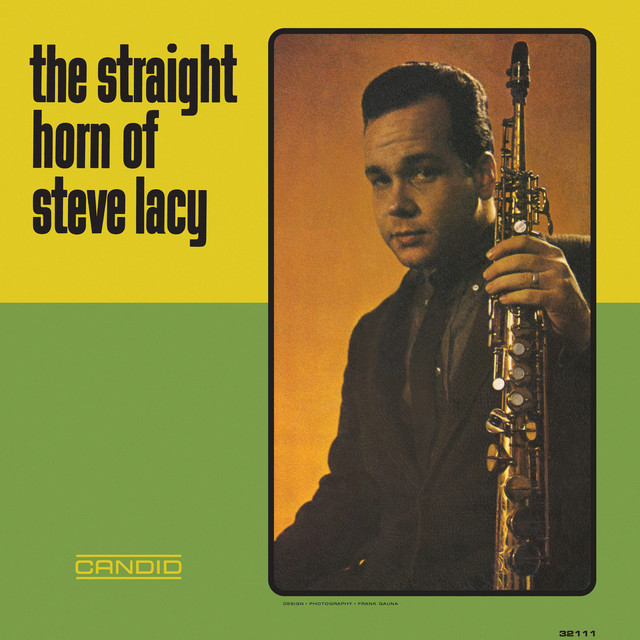 The Straight Horn Of Steve Lacy (Remastered) cover art