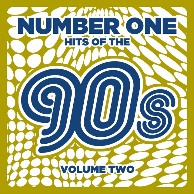 Listen to Number 1 Hits of the 90s, Vol. 2 - Compilation by