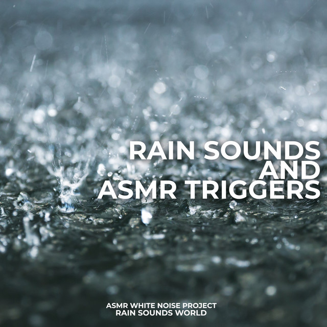 Rain Sounds and Asmr Triggers cover art