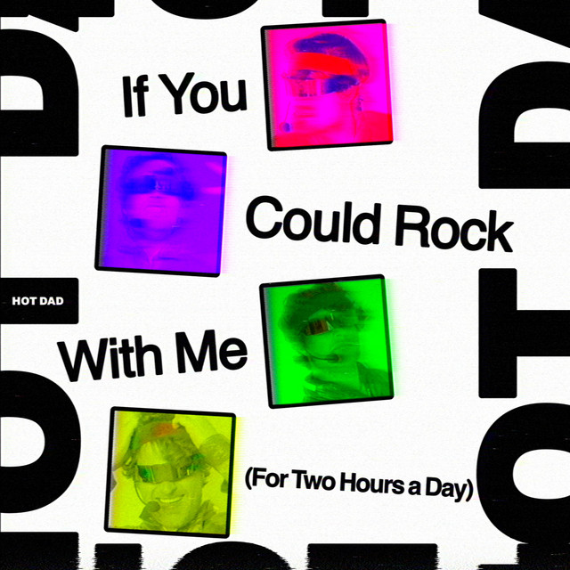 If You Could Rock With Me (For Two Hours a Day) cover