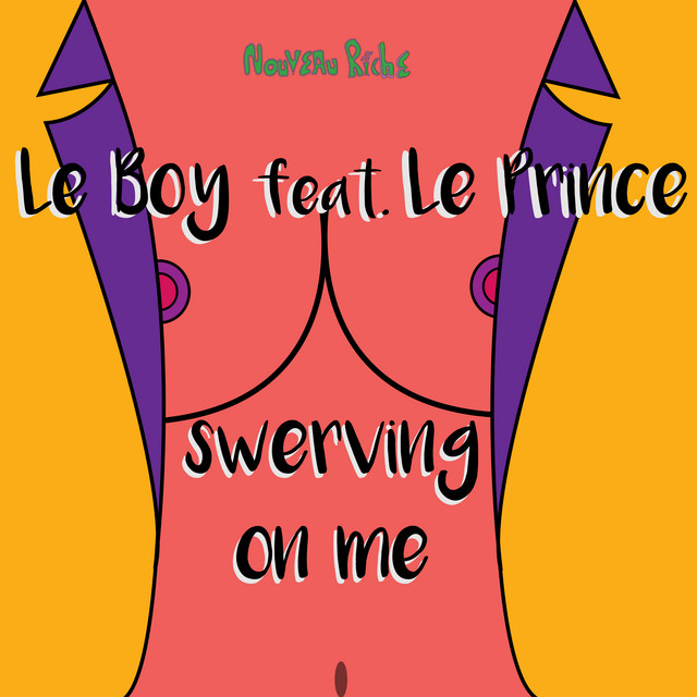 Swerving On Me (feat. Le Prince) - Radio Edit cover art