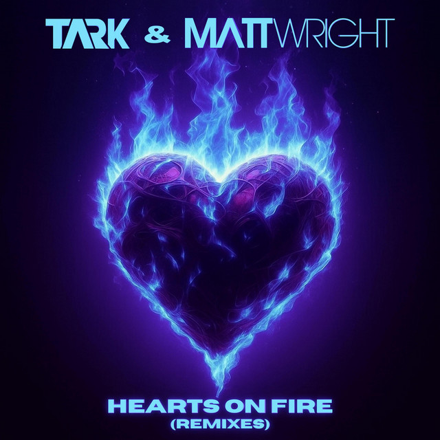 Hearts On Fire (Remixes)