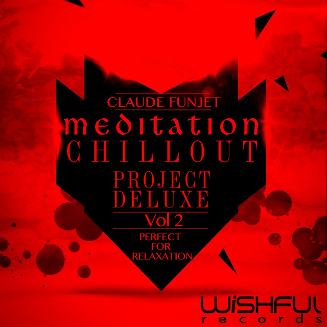 Meditation Chillout Project Deluxe, Vol. 2 (Perfect for Relaxation) cover