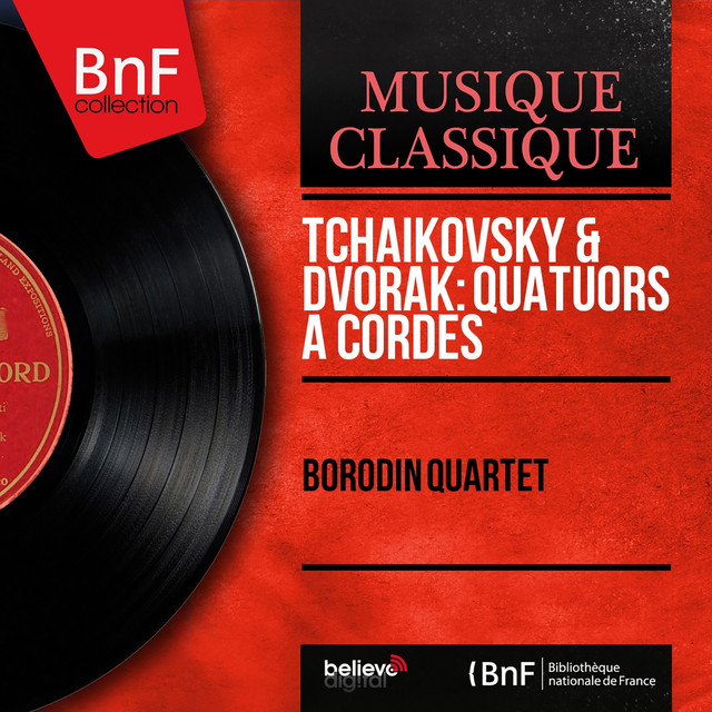 Tchaikovsky & Dvořák: Quatuors à cordes (Mono Version) cover art