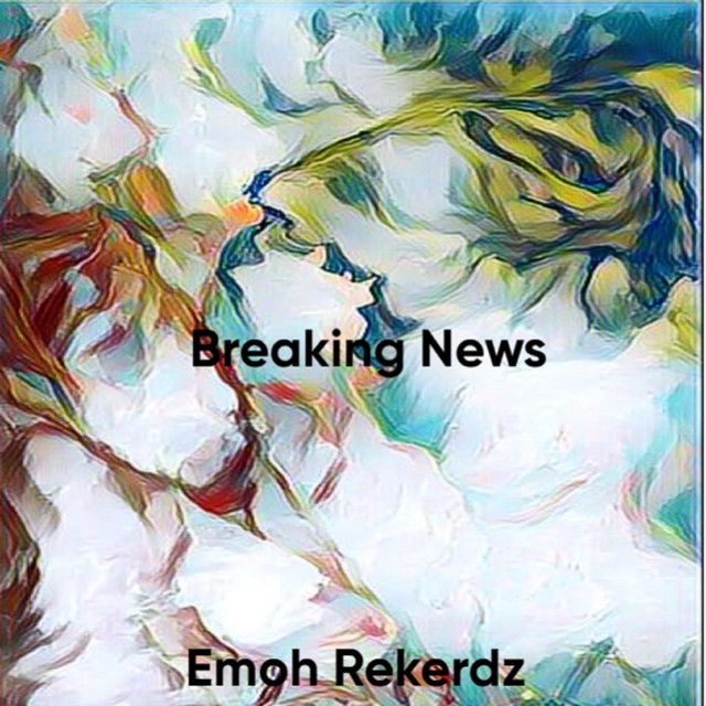 Emoh Rekerdz – Breaking News