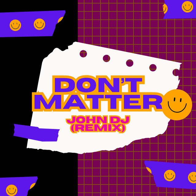 Don't Matter - Remix
