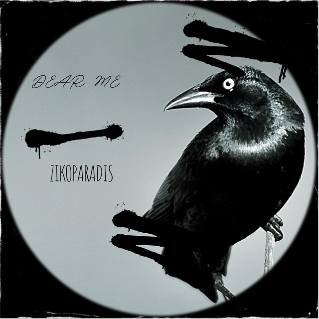 Dear me - Single by ZikoParadis | Spotify
