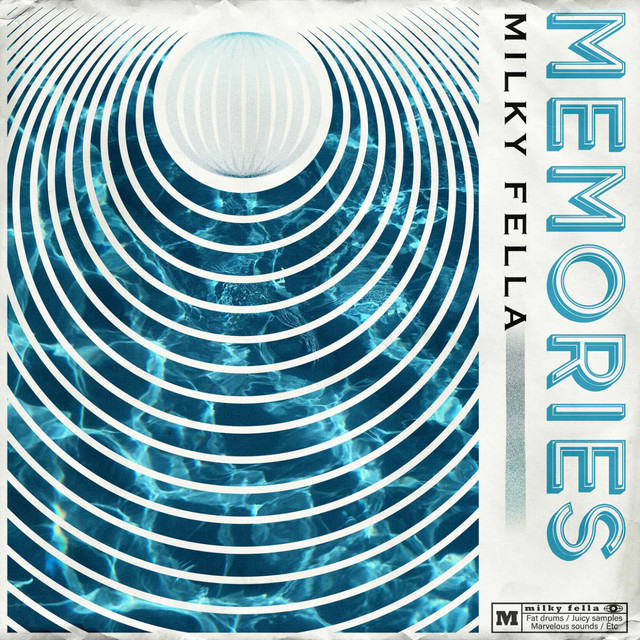 Обкладинка: Memories — Milky Fella