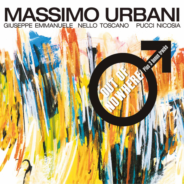 Out of Nowhere — Massimo Urbani Quartet Quintet