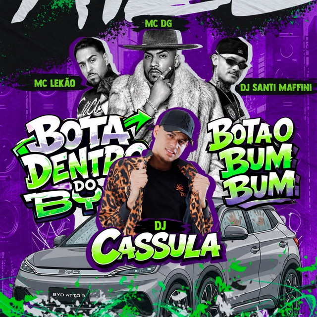 Bota Dentro do Byd X Bota o Bum Bum