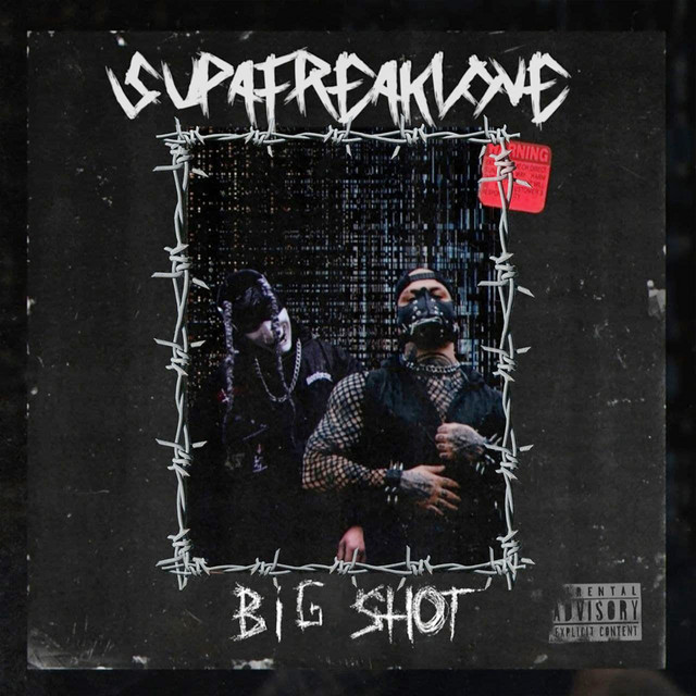 Big Shot - Single by SupaFreakLove | Spotify