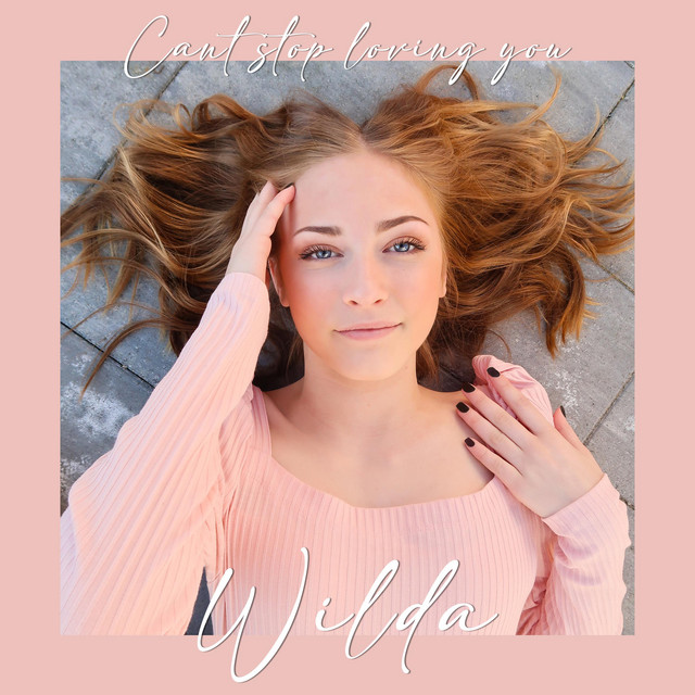 Can't Stop Loving You - song and lyrics by Wilda | Spotify