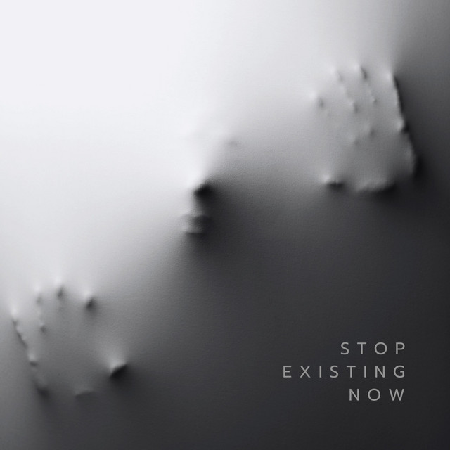 Stop Existing Now