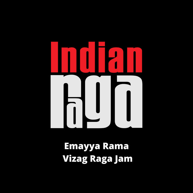 Emayya Rama - Vizag Raga Jam - Kambhoji - Khanda chapu