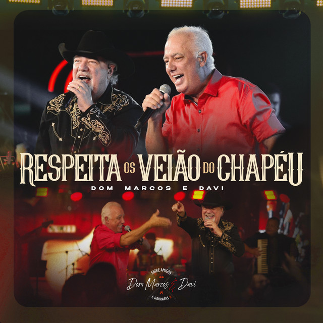 Respeita Os Veião Do Chapéu by Dom Marcos e Davi