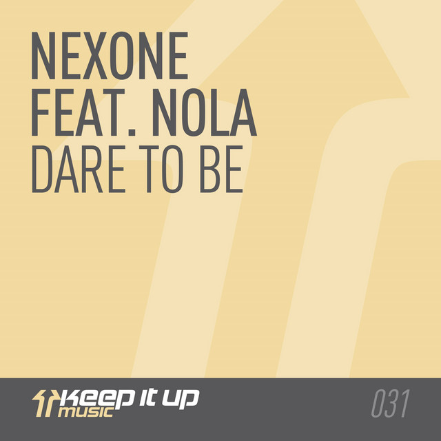Dare To Be feat. Nola album art