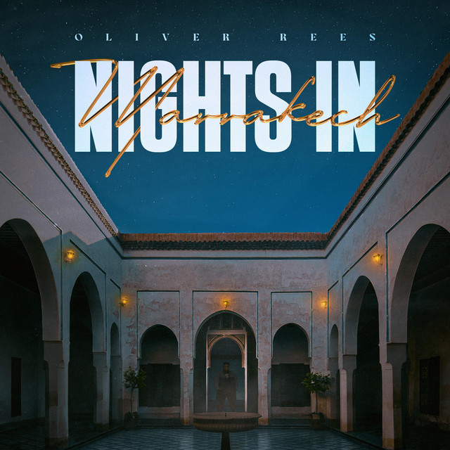 Nights In Marrakech by Oliver Rees