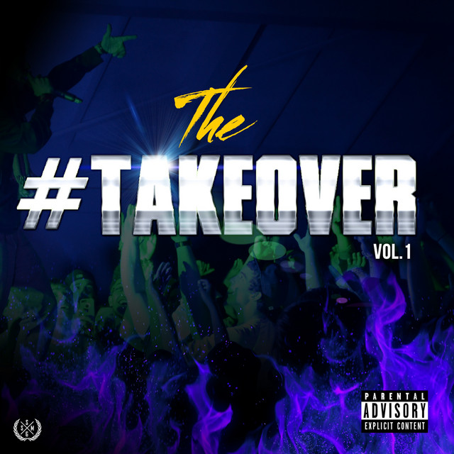 The #Takeover, Vol. 1 - Compilation by Various Artists | Spotify