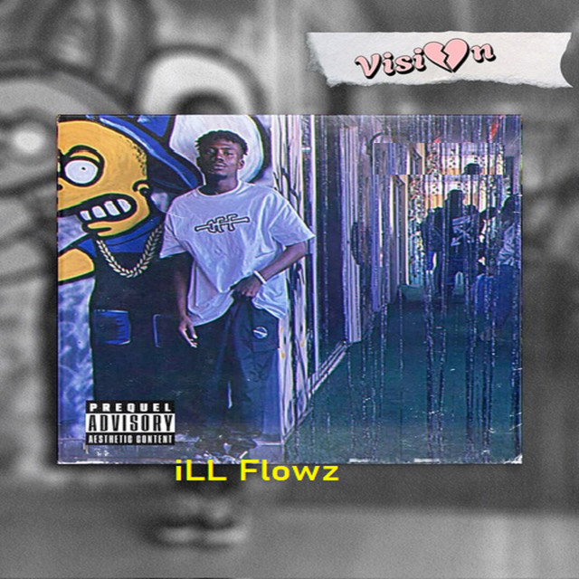 Vision - Single by Ill Flowz | Spotify
