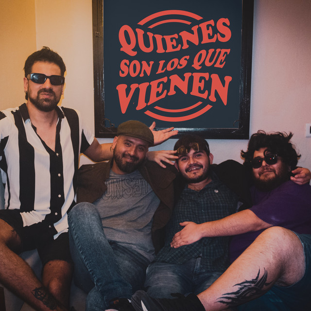 Quienes son los que Vienen