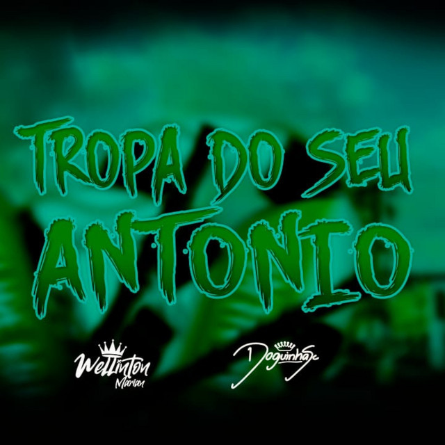 Tropa Do Seu Antonio