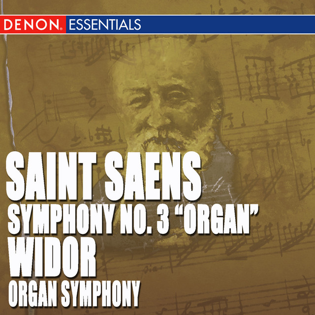 St. Saens: Symphony No. 3 - Widor: Organ Symphony cover