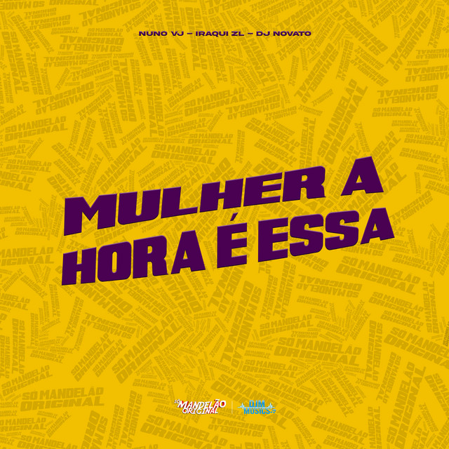 Mulher a Hora É Essa