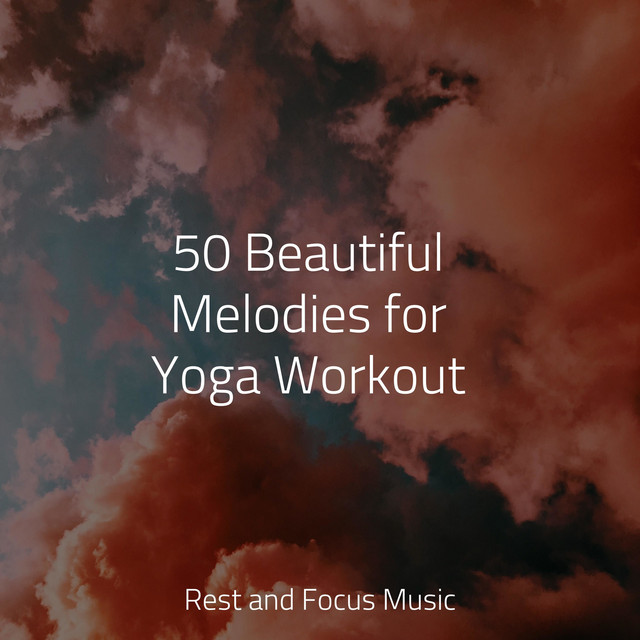 50 Beautiful Melodies for Yoga Workout - Album by Sounds of Nature ...