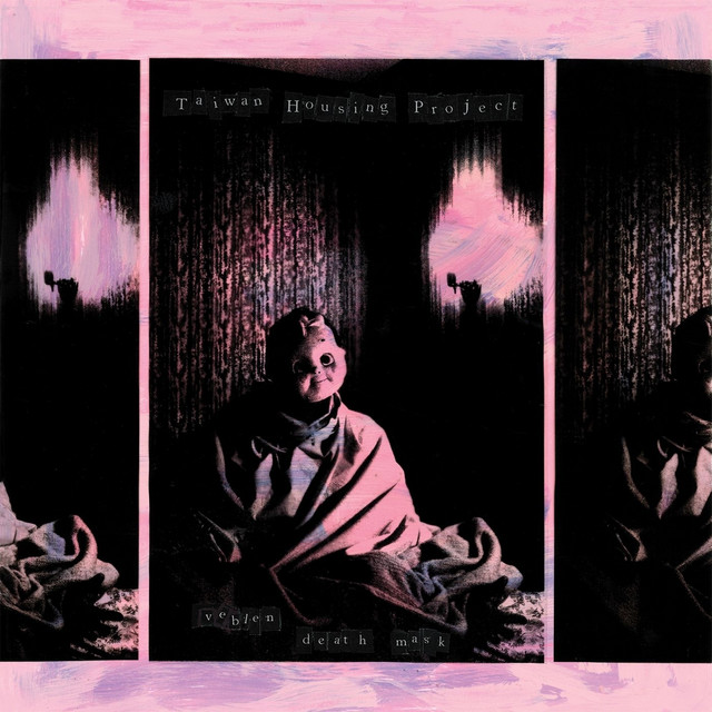 Veblen Death Mask — Taiwan Housing Project